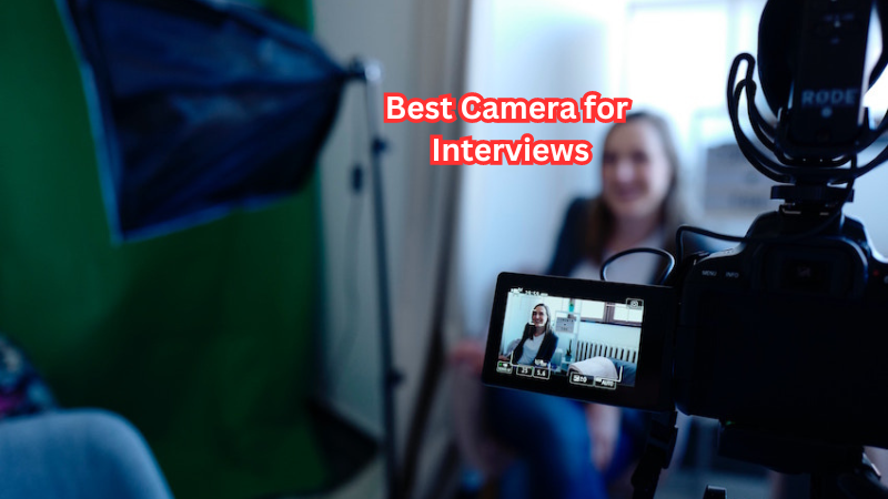 From Novice to Pro: Discover the Best Camera for Interviews Success